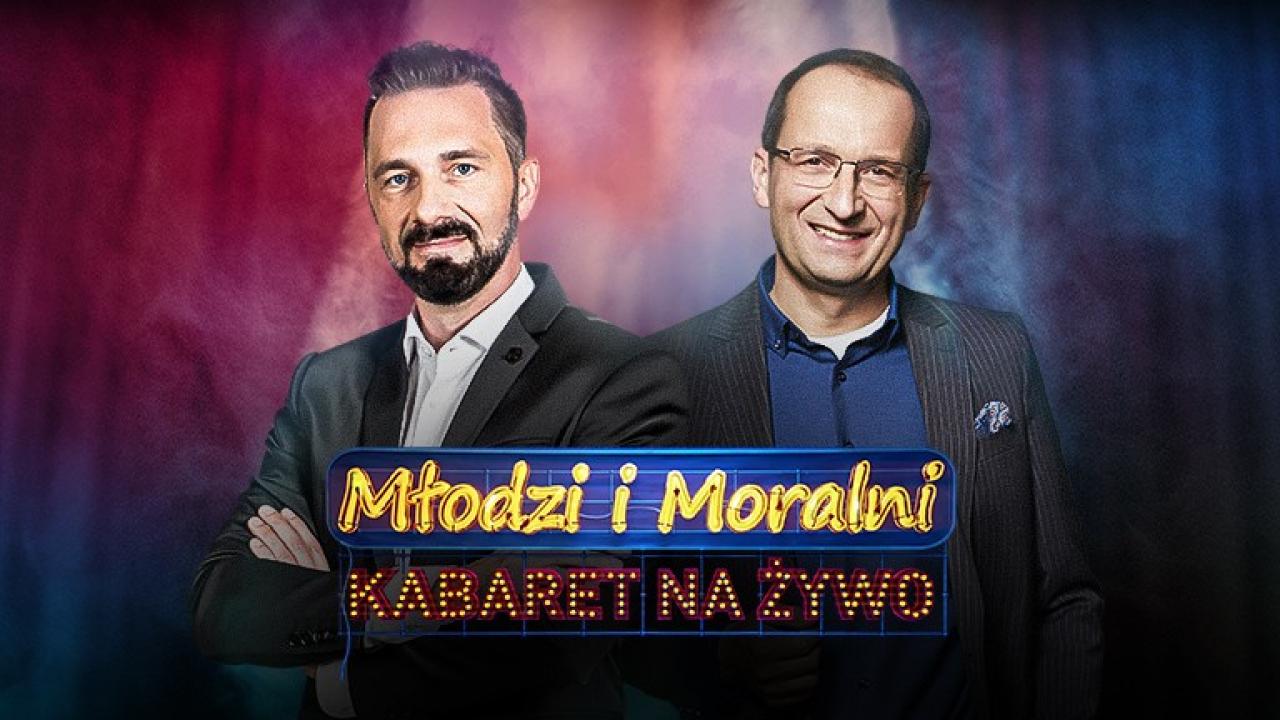 Kabaret na żywo. Młodzi i Moralni / 16.11.2024, 19:55