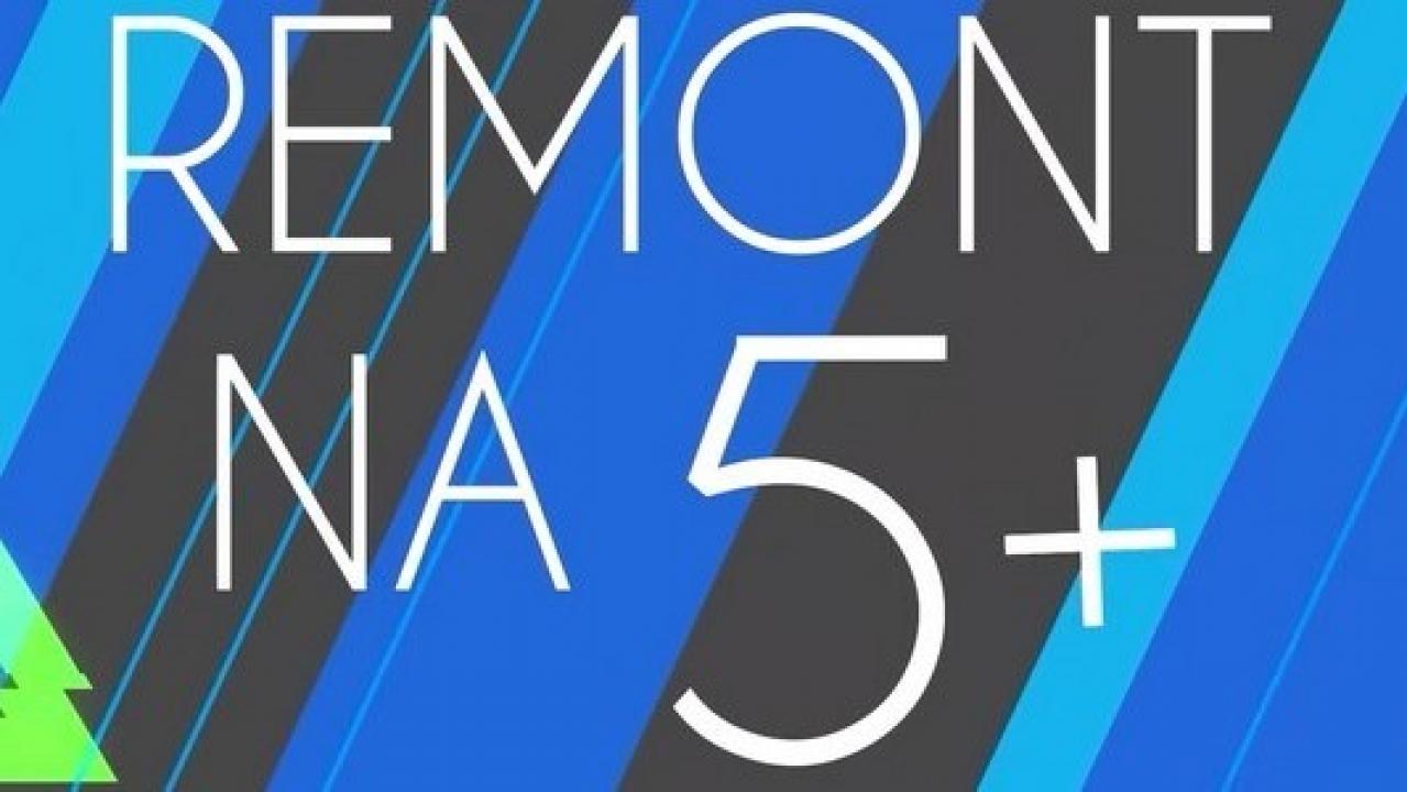 Remont na 5+