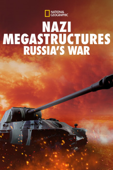 Wojna z ZSRR: wielkie konstrukcje III Rzeszy (S1E): Wojna z ZSRR: Wielkie konstrukcje III Rzeszy (3-ost.)