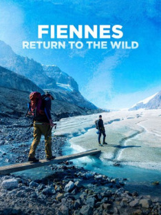 Fiennes se vraća u divljinu (Sve ili ništa)